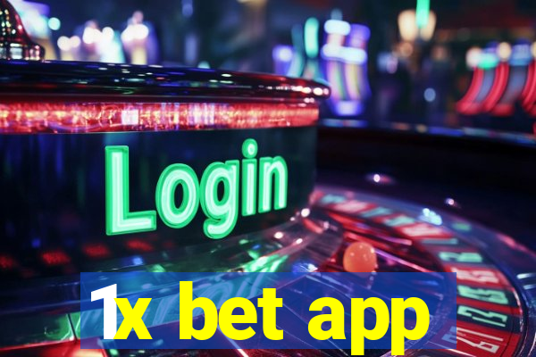 1x bet app